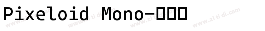 Pixeloid Mono字体转换